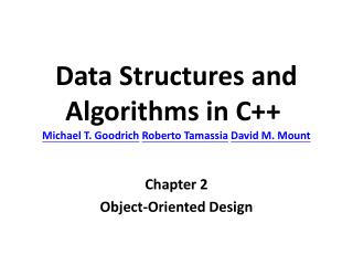 Data Structures and Algorithms in C++  Michael T. Goodrich Roberto Tamassia David M. Mount