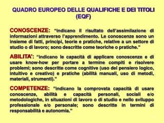 QUADRO EUROPEO DELLE QUALIFICHE E DEI TITOLI (EQF)