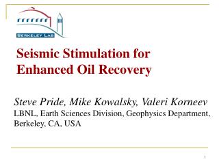 Seismic Stimulation for Enhanced Oil Recovery