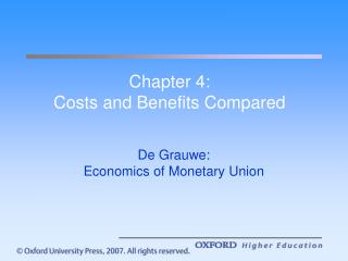 Chapter 4: Costs and Benefits Compared