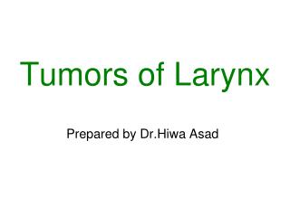 Tumors of Larynx