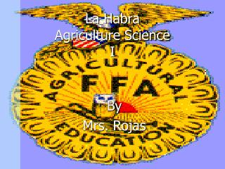 La Habra Agriculture Science I