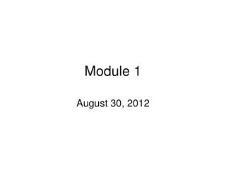 Module 1