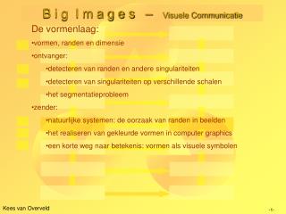 B i g I m a g e s – Visuele Communicatie