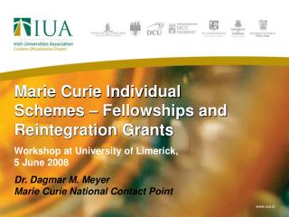 Marie Curie Individual Schemes – Fellowships and Reintegration Grants
