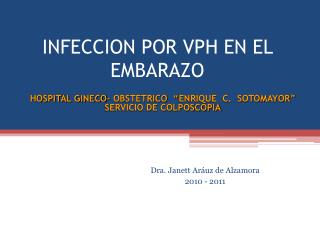 INFECCION POR VPH EN EL EMBARAZO