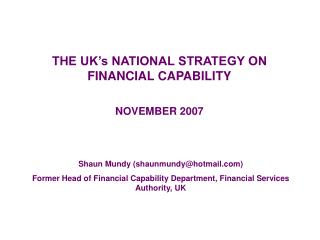 THE UK’s NATIONAL STRATEGY ON FINANCIAL CAPABILITY NOVEMBER 2007