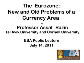 The Eurozone: New and Old Problems of a Currency Area