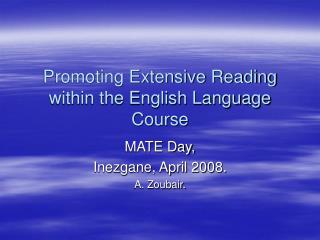 Promoting Extensive Reading within the English Language Course