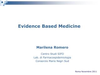 Evidence Based Medicine