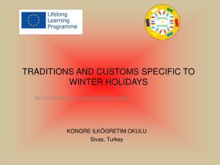 TRADITIONS AND CUSTOMS SPECIFIC TO WINTER HOLIDAYS