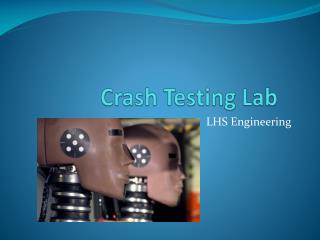 Crash Testing Lab