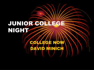 JUNIOR COLLEGE NIGHT