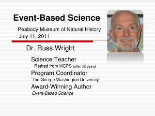 Event-Based Science Peabody Museum of Natural History July 11, 2011