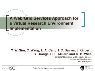 A Web/Grid Services Approach for a Virtual Research Environment Implementation