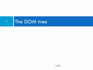 The DOM tree