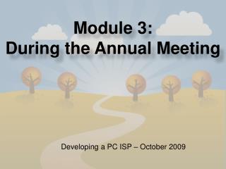 Module 3: During the Annual Meeting