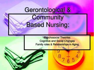 Gerontological &amp; Community Based Nursing: