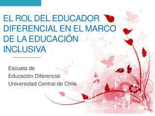 El rol del educador diferencial en el marco de la educación inclusiva