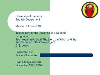 University of Panama English Department Master of Arts in ESL