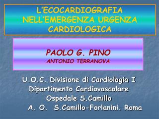 L’ECOCARDIOGRAFIA NELL’EMERGENZA URGENZA CARDIOLOGICA