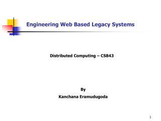 Engineering Web Based Legacy Systems