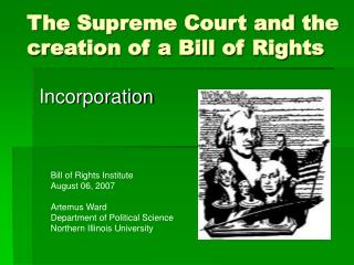 The Supreme Court and the creation of a Bill of Rights