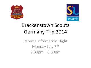 Brackenstown Scouts Germany Trip 2014