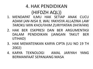 4. HAK PENDIDIKAN (HIFDZH AQL))