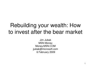 Rebuilding your wealth: How to invest after the bear market