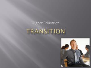Transition
