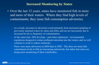 Increased Monitoring by States