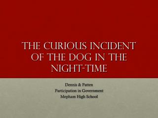the curious incident of the dog in the night-time