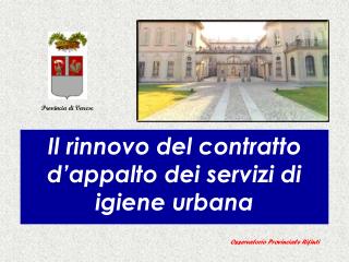 Il rinnovo del contratto d’appalto dei servizi di igiene urbana