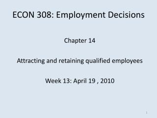 ECON 308: Employment Decisions