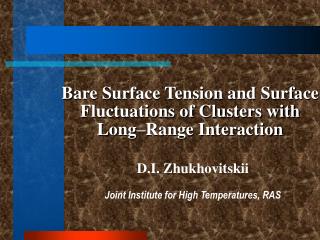 Bare Surface Tension and Surface Fluctuations of Clusters with Long–Range Interaction