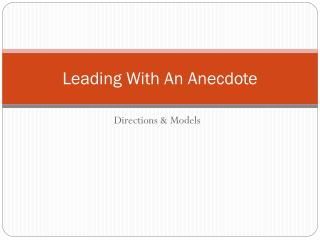 Leading With An Anecdote