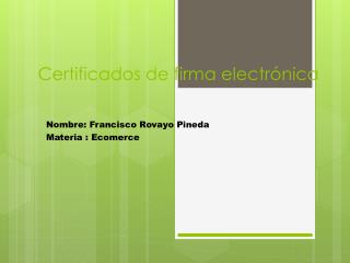 Certificados de firma electrónica