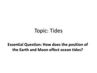 Topic: Tides