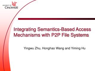 Integrating Semantics-Based Access Mechanisms with P2P File Systems