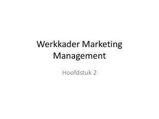 Werkkader Marketing Management