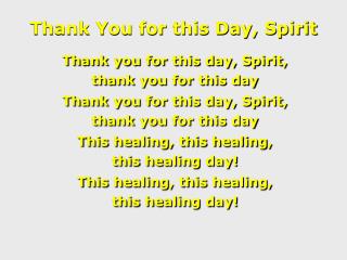 Thank You for this Day, Spirit