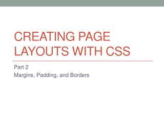 Creating Page Layouts with CSS