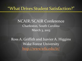 “What Drives Student Satisfaction ?”