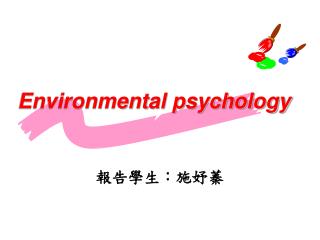 Environmental psychology