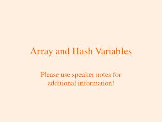 Array and Hash Variables