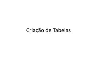 Criação de Tabelas