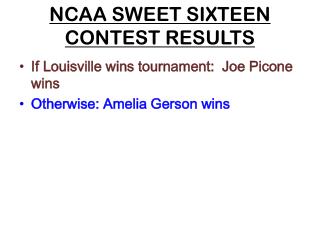 NCAA SWEET SIXTEEN CONTEST RESULTS