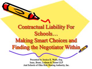 Contractual Liability For Schools… Making Smart Choices and Finding the Negotiator Within