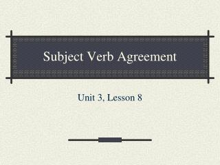 Subject Verb Agreement